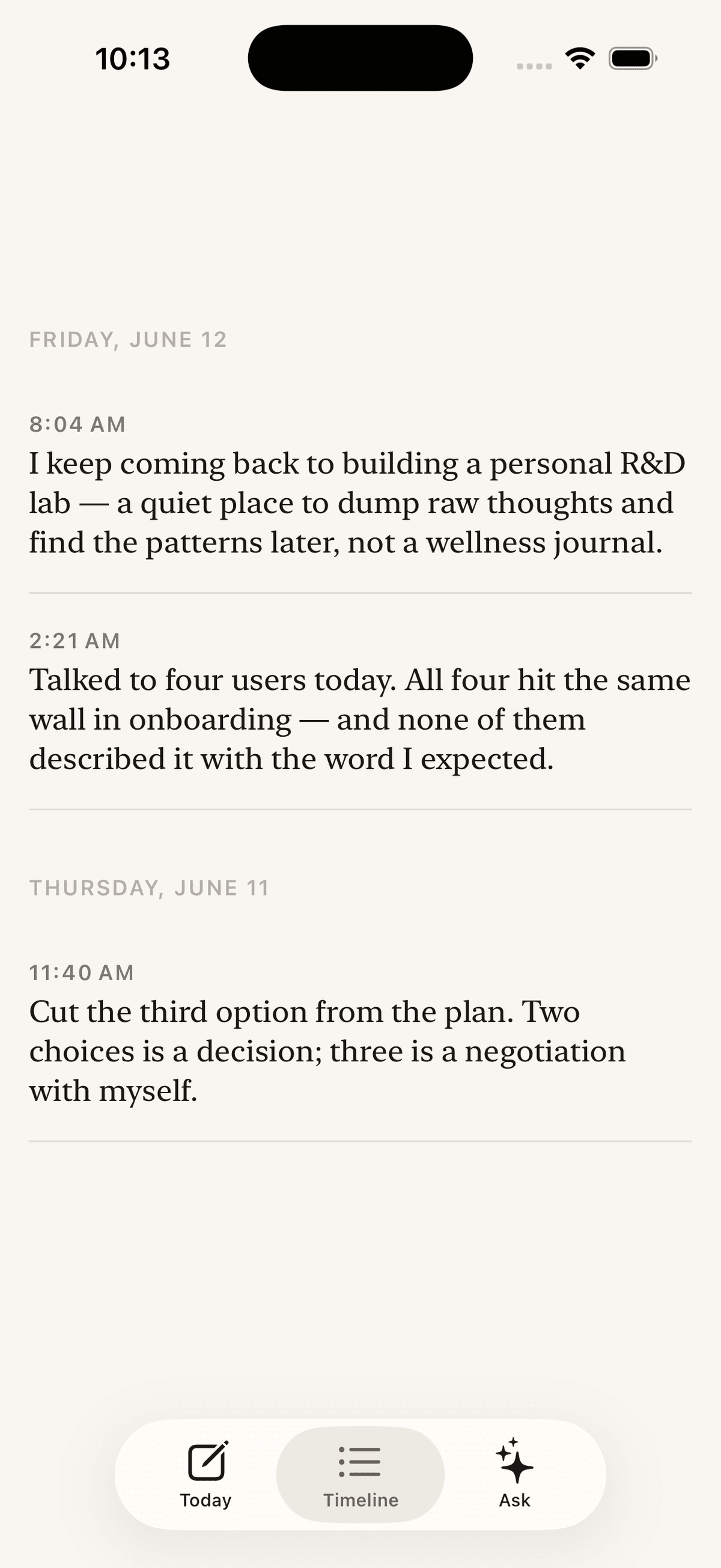 Your days as a quiet, scannable timeline — searchable, never a feed